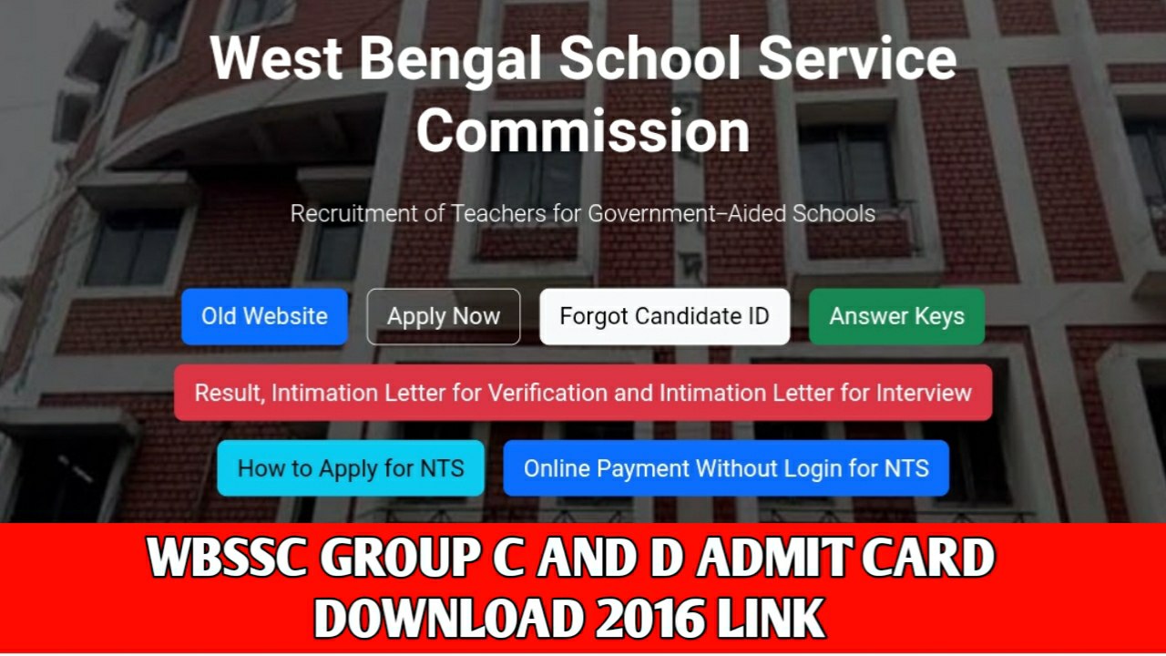 WBSSC Group C and Group D Admit Card Download 2026: